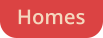 Homes